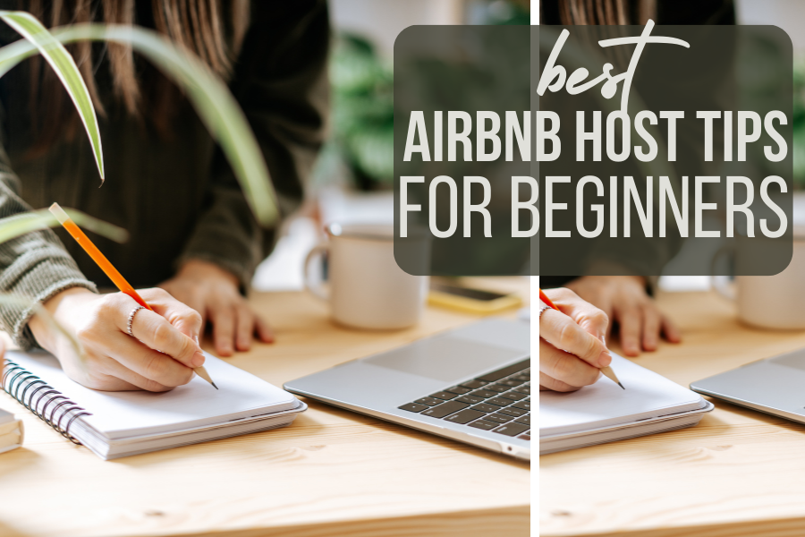 7 Incredibly Helpful Airbnb Host Tips For Beginners - This Hosted Home